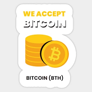 we accept bitcoin Sticker